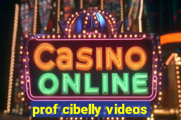 prof cibelly videos